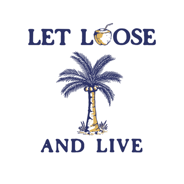 Let Loose and Live